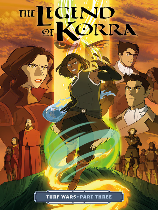Title details for The Legend of Korra: Turf Wars (2017), Part Three by Michael Dante DiMartino - Available